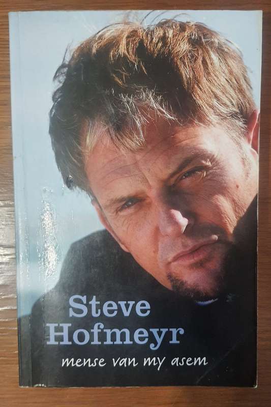 Steve Hofmeyr - mense van my asem